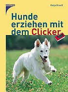 HUNDE ERZIEHEN MIT DEM CLICKER